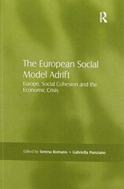 The European Social Model Adrift