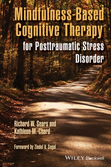 Mindfulness–Based Cognitive Therapy for Posttraumatic Stress Disorder