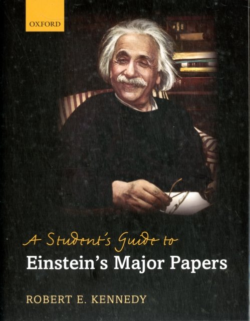 A Student''s Guide to Einstein''s Major Papers