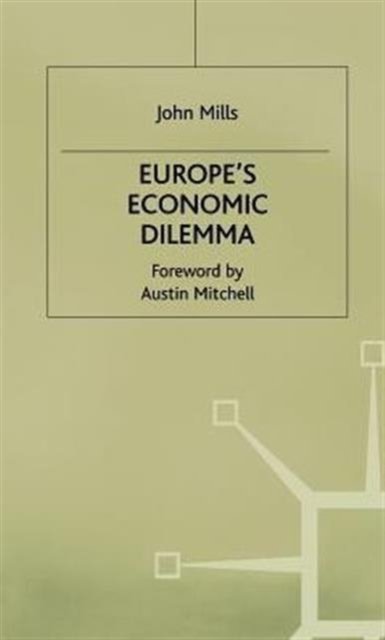 Europes Economic Dilemma