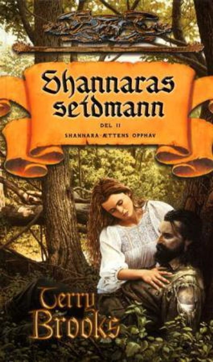 Shannaras seidmann - del II : Shannara-ættens opphav
