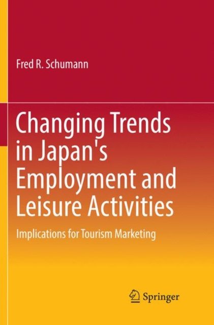 Changing Trends in Japan''s Employment and Leisure Activities
