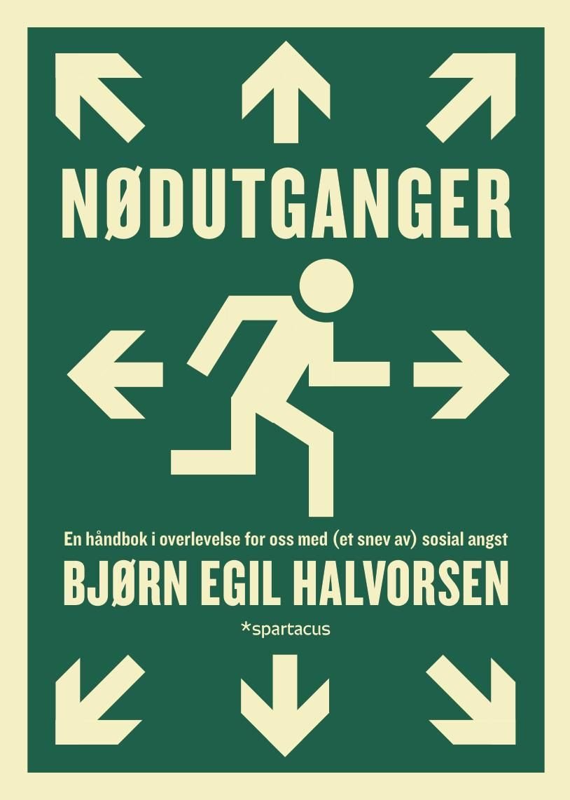 Nødutganger - en håndbok i overlevelse for oss med (et snev av) sosial angst