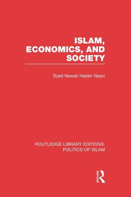 Islam, Economics, and Society