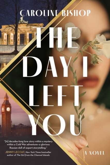 The Day I Left You