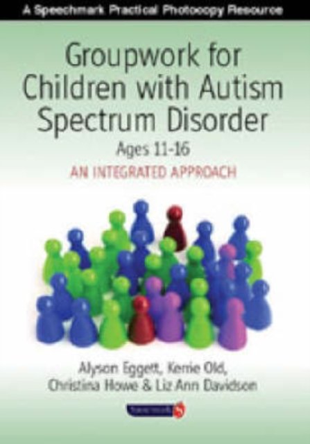 Groupwork for Children with Autism Spectrum Disorder Ages 11-16
