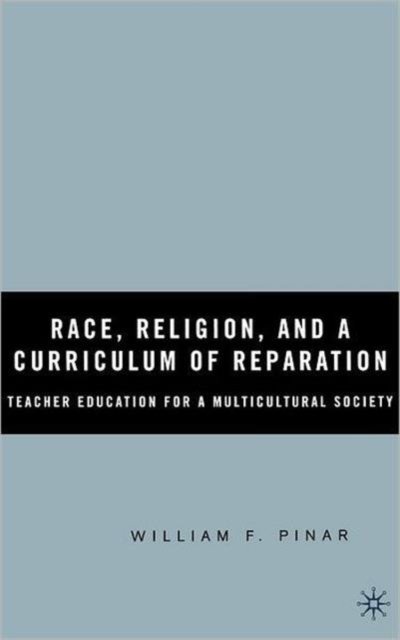 Race, Religion, and A Curriculum of Reparation