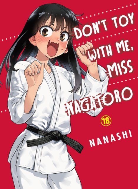 Don''t Toy with Me, Miss Nagatoro 18