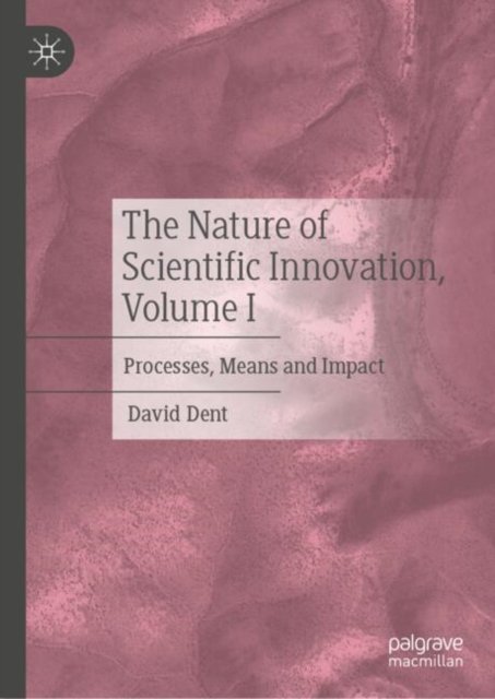 The Nature of Scientific Innovation