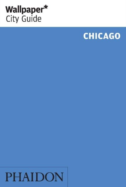 Wallpaper* City Guide Chicago