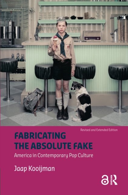 Fabricating the Absolute Fake – Revised Edition