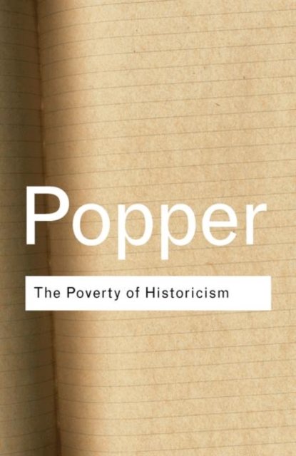 The Poverty of Historicism