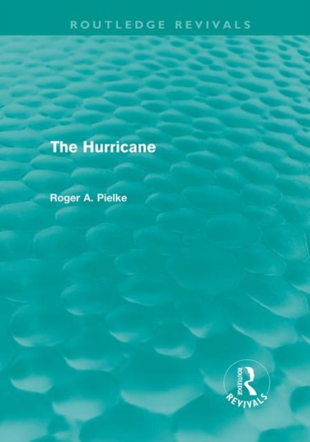 The Hurricane (Routledge Revivals)