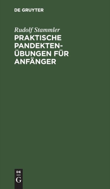 Praktische Pandektenubungen Fur Anfanger