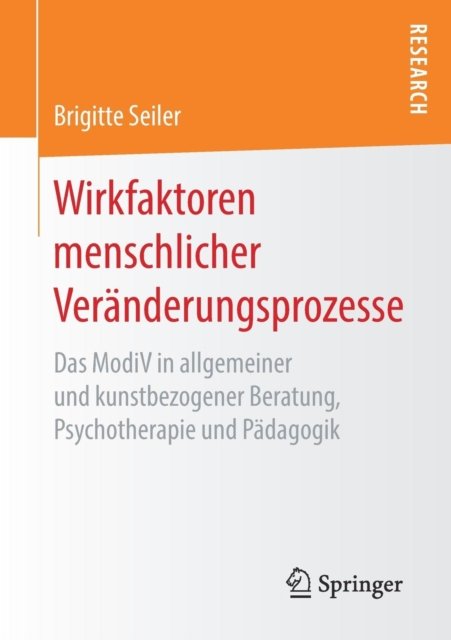 Wirkfaktoren menschlicher Veranderungsprozesse