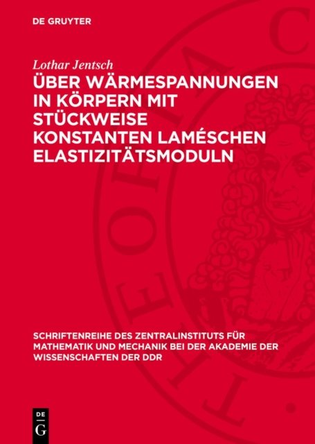 Uber Warmespannungen in Korpern Mit Stuckweise Konstanten Lameschen Elastizitatsmoduln