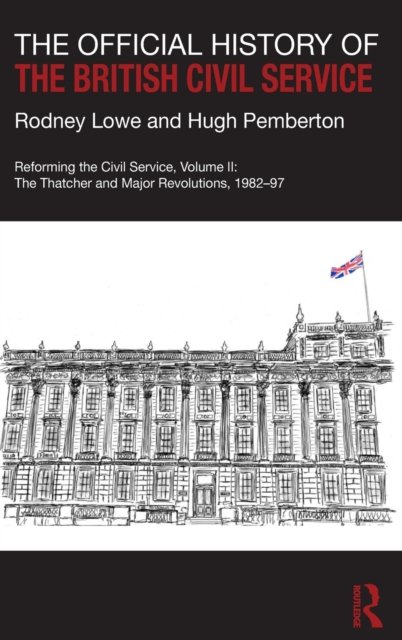The Official History of the British Civil Service