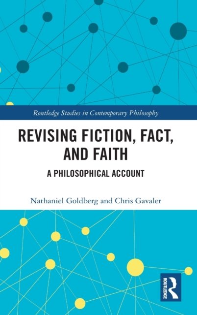 Revising Fiction, Fact, and Faith