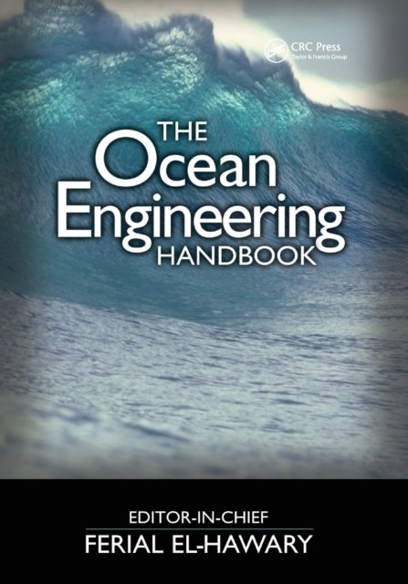 The Ocean Engineering Handbook