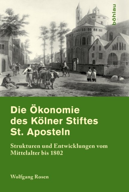 Die Okonomie des Kolner Stifts St. Aposteln