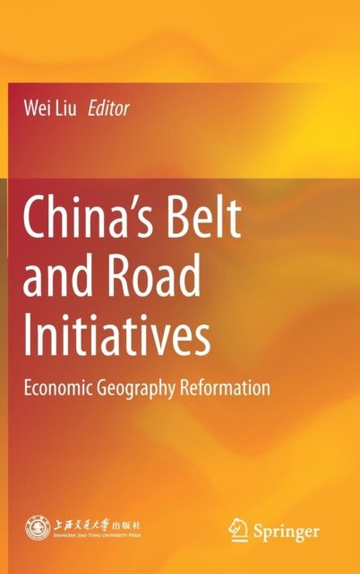 China’s Belt and Road Initiatives