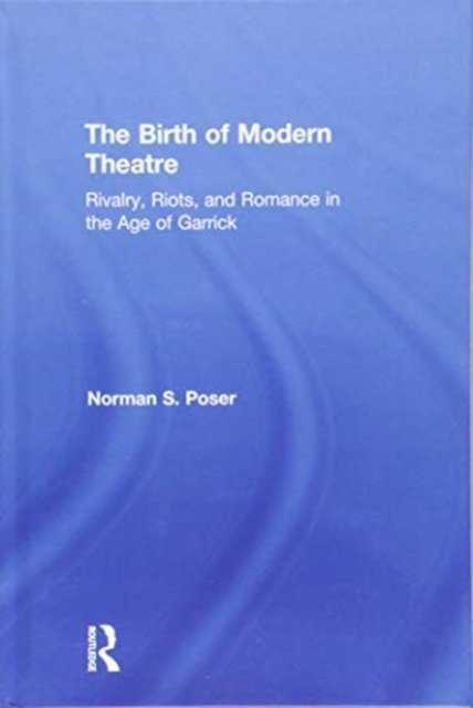 The Birth of Modern Theatre