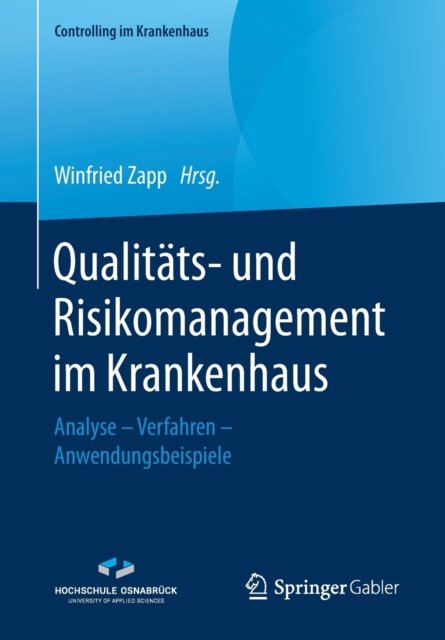 Qualitats- und Risikomanagement im Krankenhaus