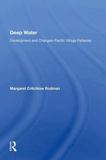 Deep Water