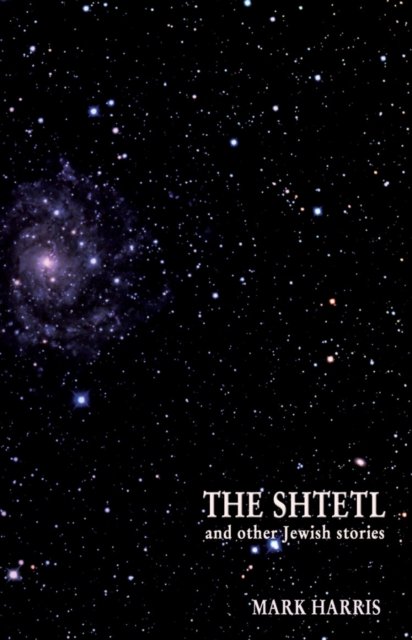 The Shtetl and other Jewish stories