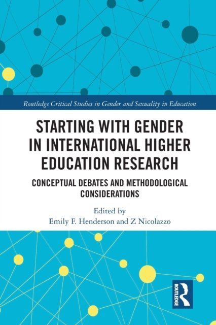 Starting With Gender in International Higher Education Research