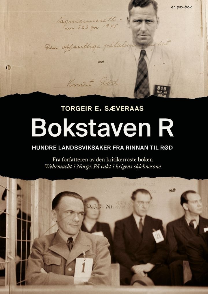 Bokstaven R - hundre landssviksaker fra Rinnan til Rød