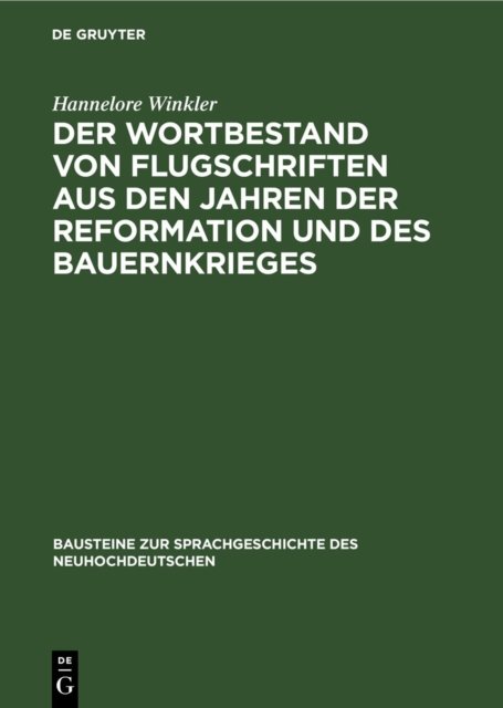 Wortbestand von Flugschriften aus den Jahren der Reformation und des Bauernkrieges