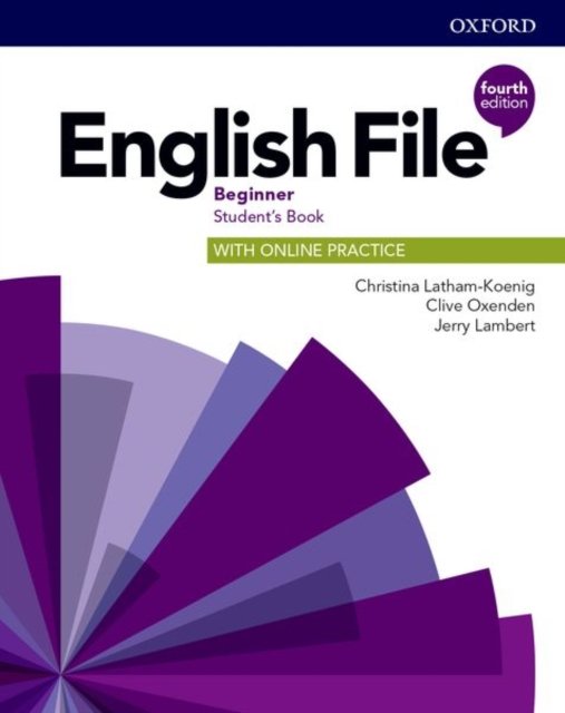 English File: Beginner: Student''s Book with Online Practice