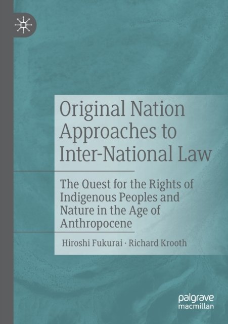 Original Nation Approaches to Inter-National Law