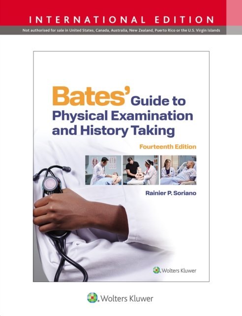Bates'' Guide To Physical Examination and History Taking