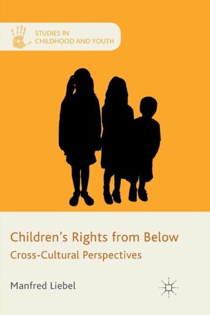 Children''s Rights from Below