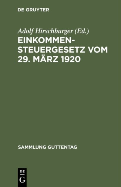 Einkommensteuergesetz Vom 29. Marz 1920