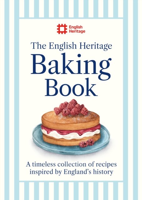 The English Heritage Baking Book