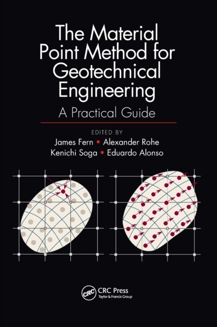 The Material Point Method for Geotechnical Engineering