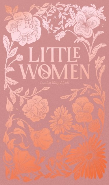 Little Women (Luxe Edition)
