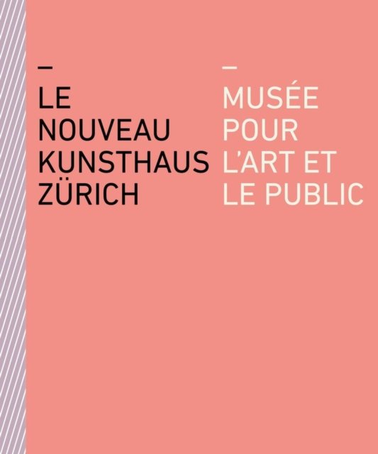 nouveau Kunsthaus Zürich