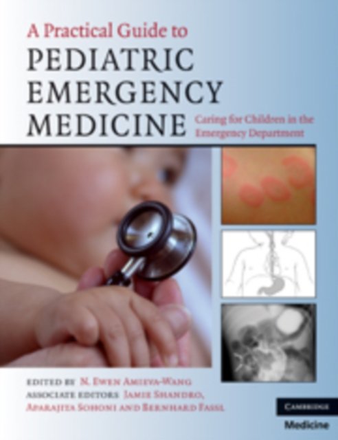 A Practical Guide to Pediatric Emergency Medicine