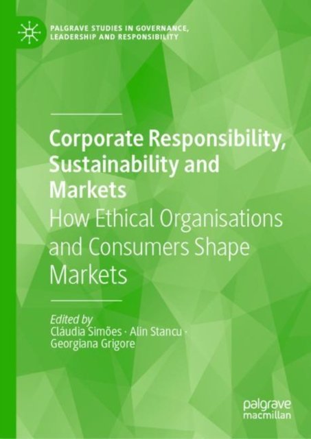 Corporate Responsibility, Sustainability and Markets