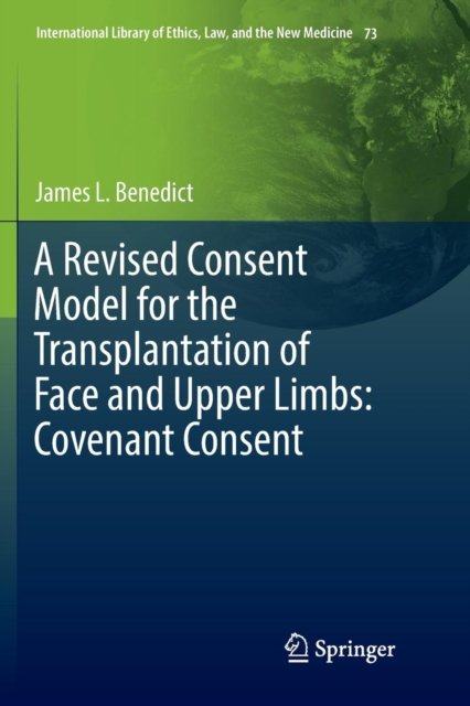 A Revised Consent Model for the Transplantation of Face and Upper Limbs