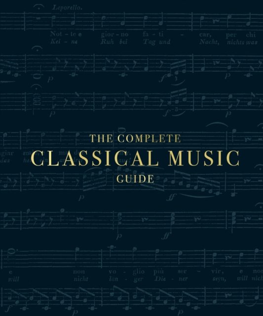 Complete Classical Music Guide