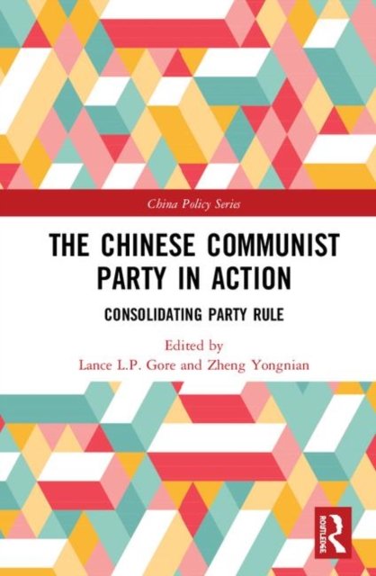 The Chinese Communist Party in Action