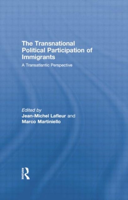 The Transnational Political Participation of Immigrants