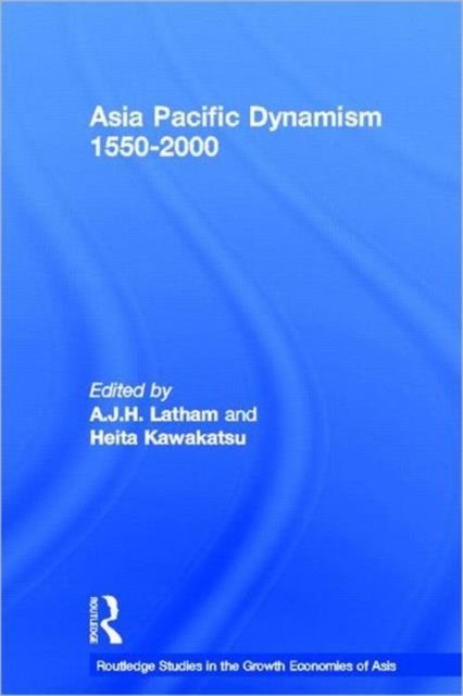 Asia Pacific Dynamism 1550-2000