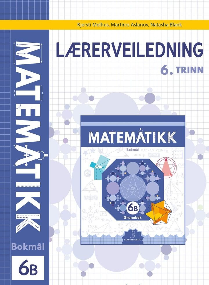 Matematikk - Lærerveiledning 6B