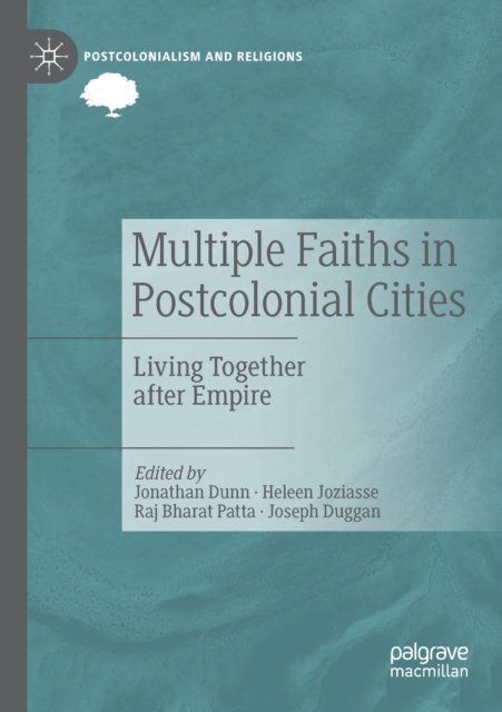 Multiple Faiths in Postcolonial Cities